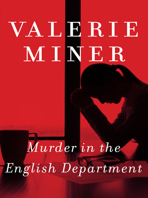 Title details for Murder in the English Department by Valerie Miner - Available